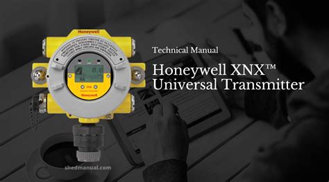 xnx honeywell universal transmitter|XNX™ Universal Transmitter Technical Manual